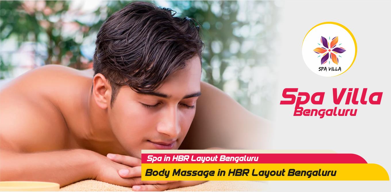 Body Massage in HBR Layout Bengaluru